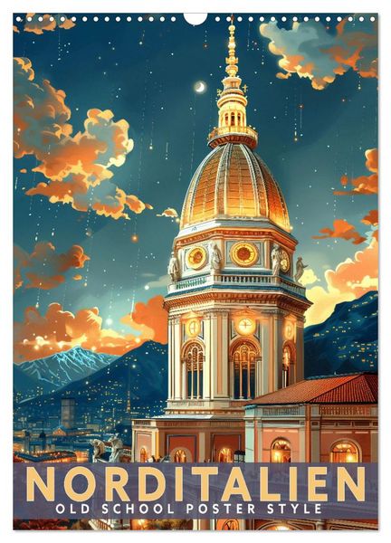 Produktbild: Norditalien - Old School Poster Style (Wandkalender 2026 DIN A3 hoch), CALVENDO Monatskalender
