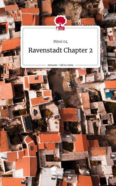 Produktbild: Ravenstadt Chapter 2. Life is a Story - story.one