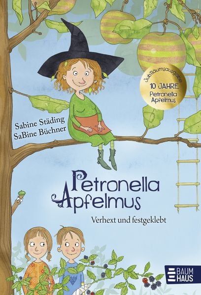 Produktbild: Petronella Apfelmus - Verhext und festgeklebt. Jubil&auml;ums-Ausgabe
