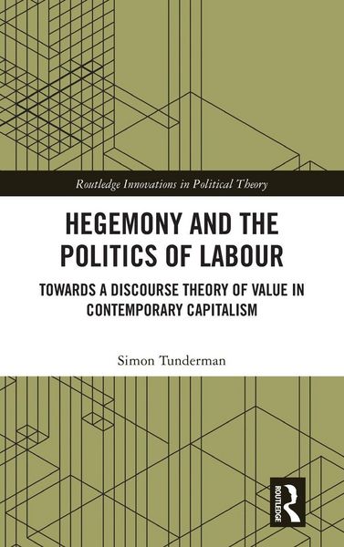 Produktbild: Hegemony and the Politics of Labour