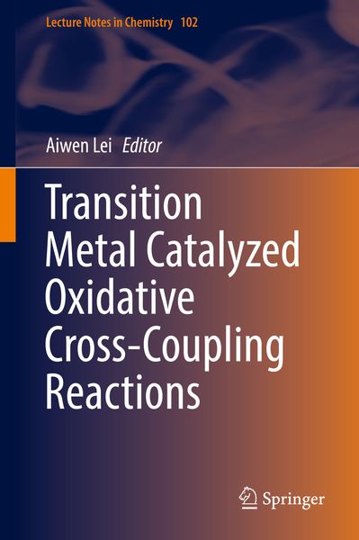 Produktbild: Transition Metal Catalyzed Oxidative Cross-Coupling Reactions