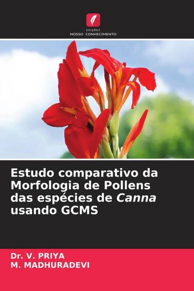 Produktbild: Estudo comparativo da Morfologia de Pollens das esp&eacute;cies de Canna usando GCMS