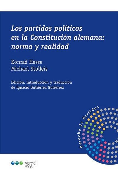 Produktbild: Los partidos pol&iacute;ticos en la Constituci&oacute;n alemana: norma y realidad