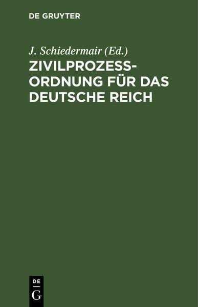 Produktbild: Zivilprozessordnung f&uuml;r das Deutsche Reich