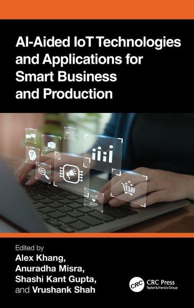 Produktbild: AI-Aided IoT Technologies and Applications for Smart Business and Production