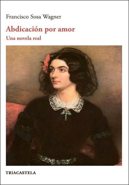 Produktbild: Abdicaci&oacute;n por amor: Una novela real