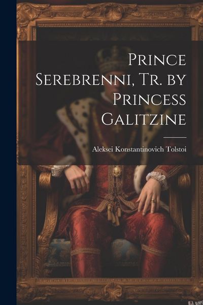 Produktbild: Prince Serebrenni, Tr. by Princess Galitzine