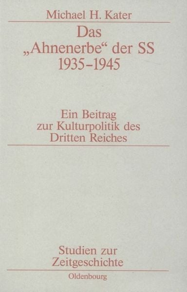 Produktbild: Das "Ahnenerbe" der SS 1935-1945