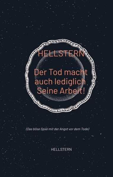 Produktbild: Der Tod macht auch lediglich Seine Arbeit!