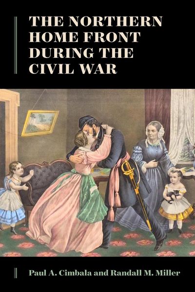 Produktbild: Northern Home Front during the Civil War