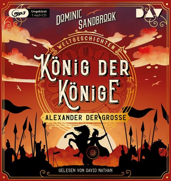 Produktbild: Weltgeschichte(n). K&ouml;nig der K&ouml;nige: Alexander der Gro&szlig;e