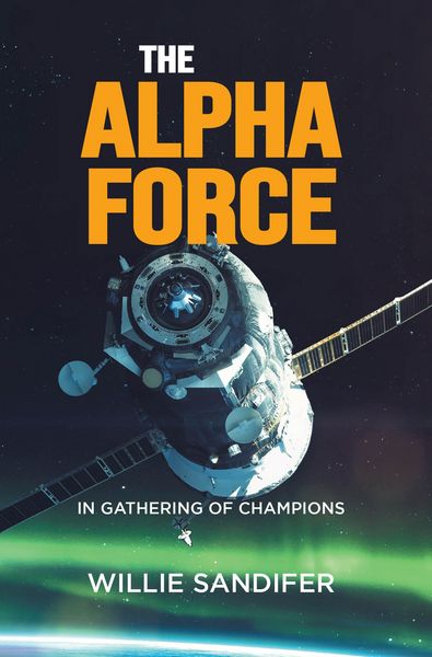 Produktbild: The Alpha Force in Gathering of Champions