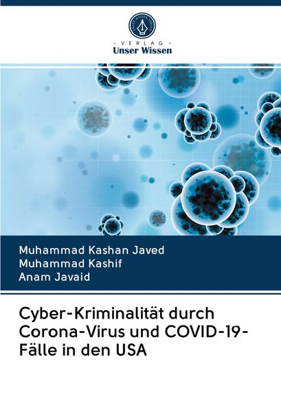 Produktbild: Cyber-Kriminalit&auml;t durch Corona-Virus und COVID-19-F&auml;lle in den USA