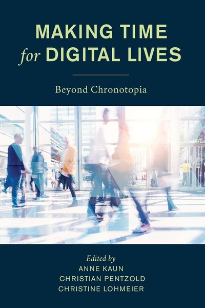 Produktbild: Making Time for Digital Lives
