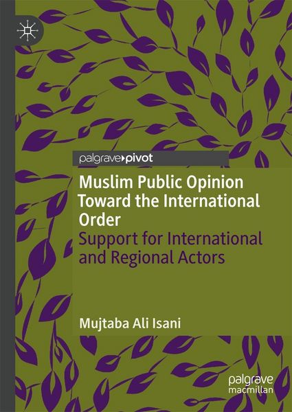 Produktbild: Muslim Public Opinion Toward the International Order