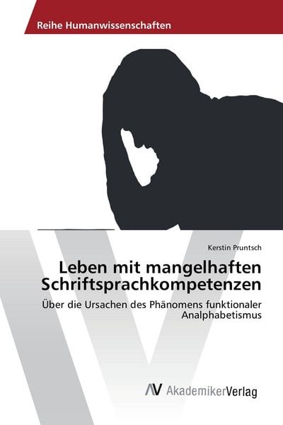 Produktbild: Leben mit mangelhaften Schriftsprachkompetenzen