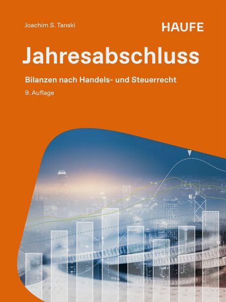 Jahresabschluss, Taschenbuch von Joachim S. Tanski, Haufe-Lexware, 978-3-648-19977-0