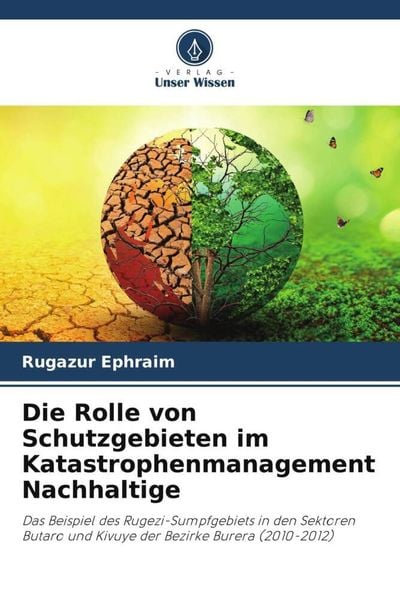 Produktbild: Die Rolle von Schutzgebieten im Katastrophenmanagement Nachhaltige