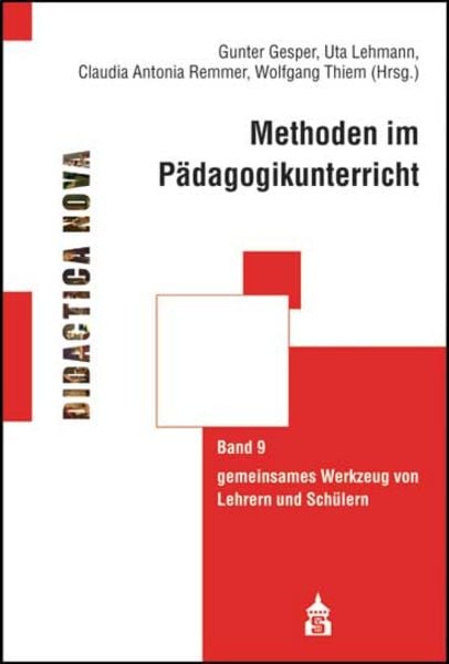 Methoden im Pädagogikunterricht, Taschenbuch von Gunter Gesper , Uta Lehmann , Claudia Antonia Remmert , Wolfgang Thiem, Schneider Hohengehren,