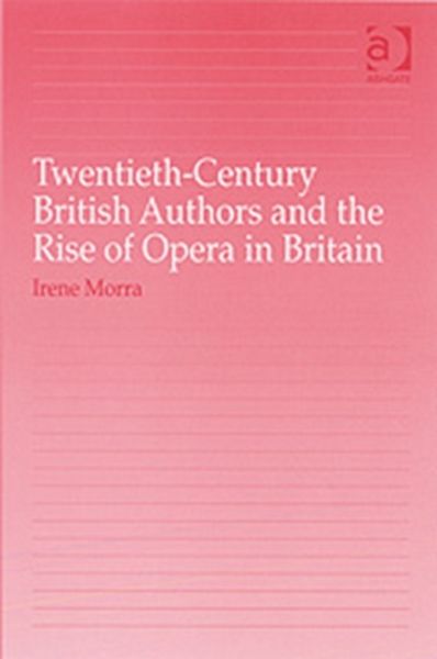Produktbild: Morra, I: Twentieth-Century British Authors and the Rise of