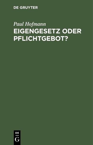 Produktbild: Eigengesetz oder Pflichtgebot?