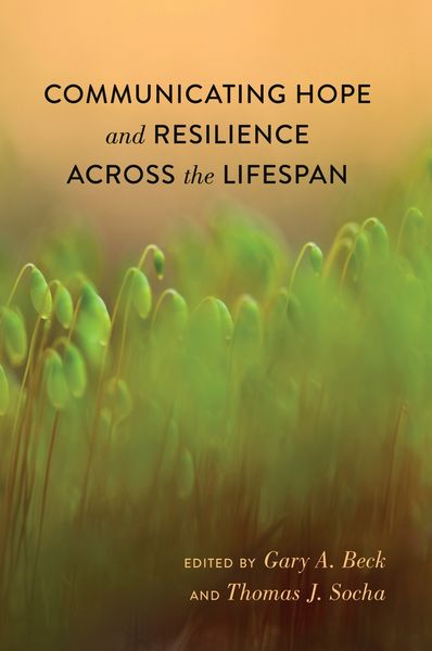 Produktbild: Communicating Hope and Resilience Across the Lifespan