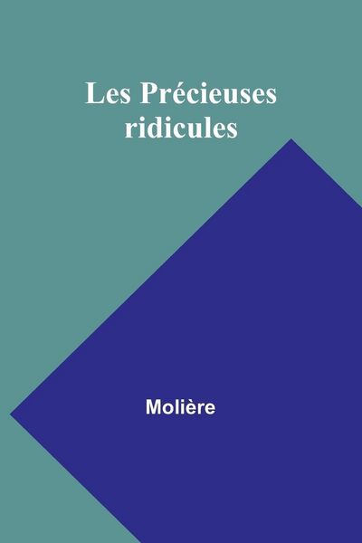 Produktbild: Les Pr&eacute;cieuses ridicules
