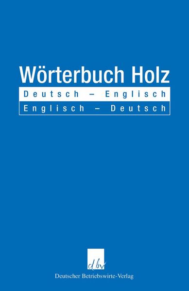 Produktbild: W&ouml;rterbuch Holz.
