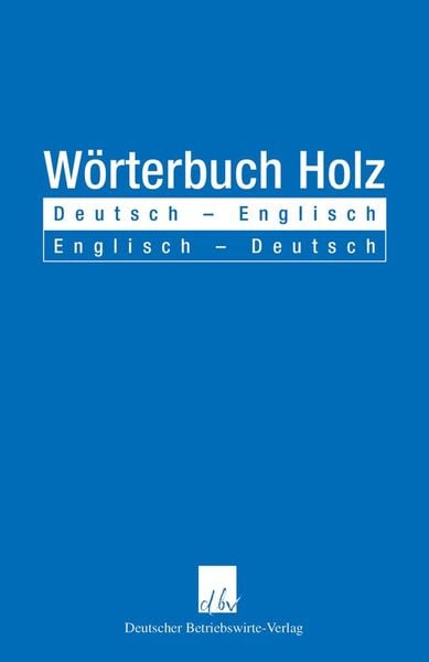 Produktbild: W&ouml;rterbuch Holz.