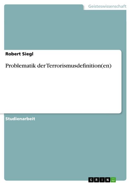 Produktbild: Problematik der Terrorismusdefinition(en)