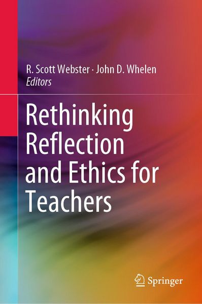 Produktbild: Rethinking Reflection and Ethics for Teachers