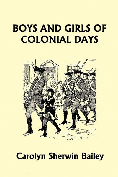 Produktbild: Boys and Girls of Colonial Days (Yesterday's Classics)