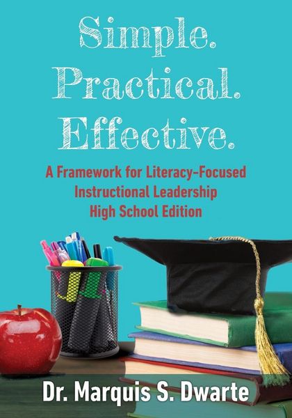 Produktbild: Simple. Practical. Effective. A Framework for Literacy-Based Instructional Leadership High School Edition
