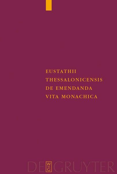 Produktbild: Eustathii Thessalonicensis De emendanda vita monachica