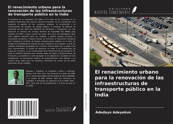 Produktbild: El renacimiento urbano para la renovaci&oacute;n de las infraestructuras de transporte p&uacute;blico en la India