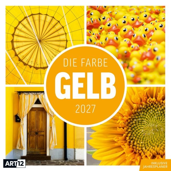 Produktbild: Die Farbe Gelb Kalender 2027 - 30x30 - Art12