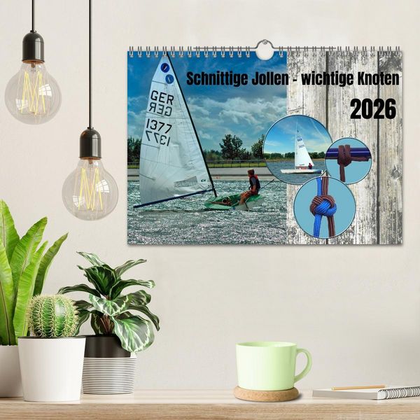 Produktbild: Schnittige Jollen - wichtige Knoten (Wandkalender 2026 DIN A4 quer), CALVENDO Monatskalender