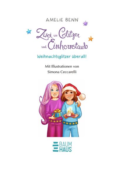 Zwei wie Glitzer und Einhornstaub – Weihnachtsglitzer überall!
