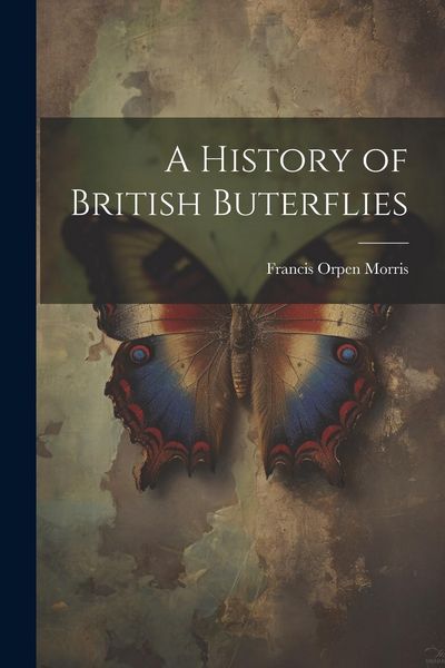 Produktbild: A History of British Buterflies