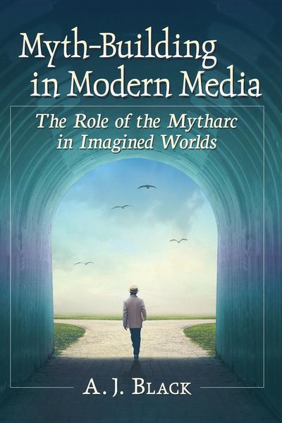 Produktbild: Myth-Building in Modern Media