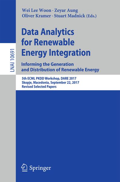 Produktbild: Data Analytics for Renewable Energy Integration: Informing the Generation and Distribution of Renewable Energy