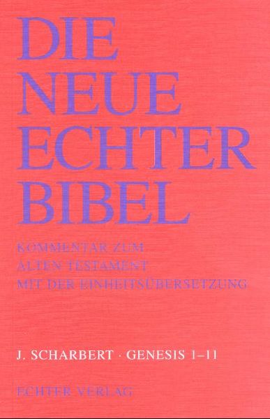Produktbild: Die Neue Echter-Bibel. Kommentar / Kommentar zum Alten Testament mit Einheits&uuml;bersetzung / Genesis 1-11