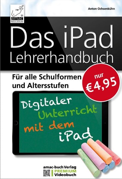 Produktbild: Das iPad Lehrerhandbuch - Digitaler Unterricht mit dem iPad
