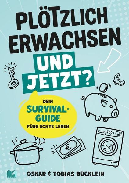 Produktbild: Pl&ouml;tzlich erwachsen &ndash; und jetzt?
