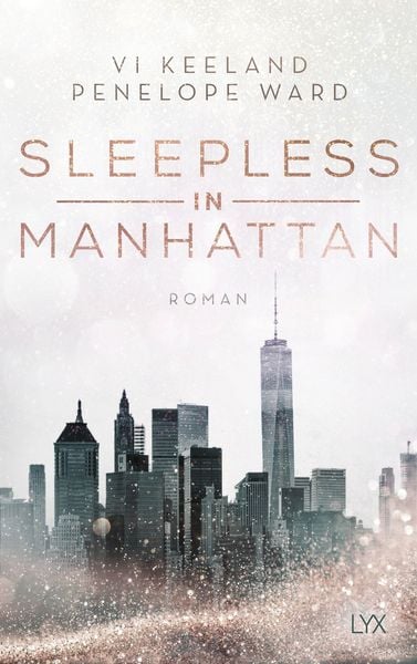Sleepless in Manhattan, Taschenbuch von Vi Keeland , Penelope Ward, Lyx, 2400005995376