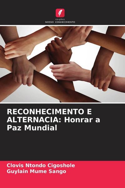 Produktbild: Reconhecimento E Alternacia: Honrar a Paz Mundial