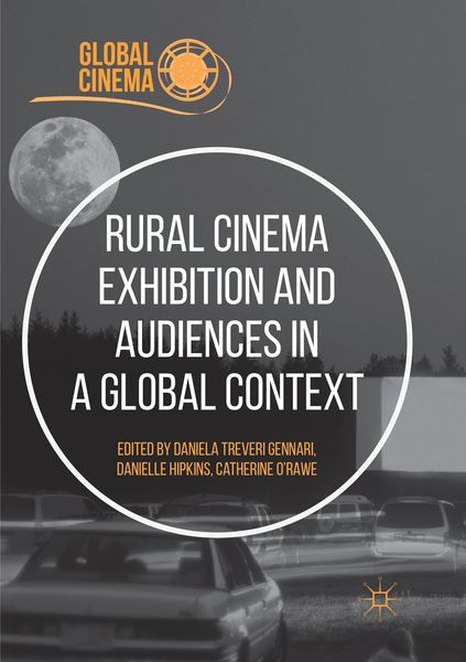 Produktbild: Rural Cinema Exhibition and Audiences in a Global Context