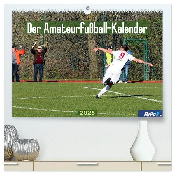 Der Amateurfußball-Kalender (hochwertiger Premium Wandkalender 2025 DIN A2 quer), Kunstdruck in Hochglanz