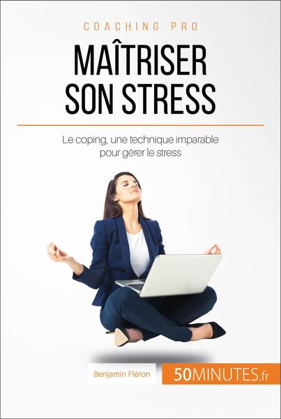 Produktbild: Ma&icirc;triser son stress