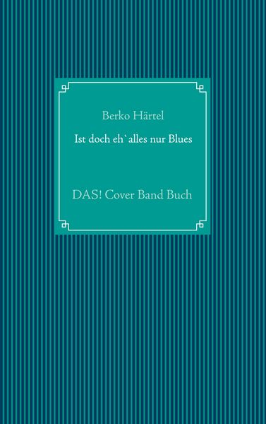 Produktbild: Ist doch eh' alles nur Blues